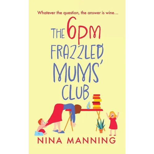 The 6pm Frazzled Mums' Club - Hardcover