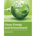 Clean Energy and Environment - Hardcover
