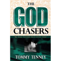 The God Chasers: "My Soul Follows Hard After Thee" - Paperback