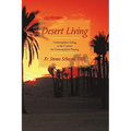 Desert Living: Contemplative Living as the Context for Contemplative Praying - Paperback