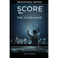 Score: A Film Music Documentary - The Interviews (Educational Edition) - Paperback