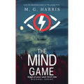 The Mind Game - an espionage mystery thriller for teens and young adults - Paperback
