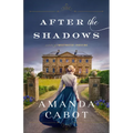 After the Shadows - Hardcover