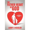 The Father Heart of God: Developing a Personal Relationship with God - Paperback