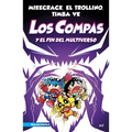 Compas 10. Los Compas Y El Fin del Multiverso / Compas 10. Los Compas and the End of the Multiverse - Paperback