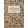Augustine and Academic Skepticism: A Philosophical Study - Hardcover