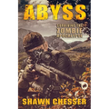 Abyss: Surviving the Zombie Apocalypse - Paperback