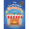 The True Meaning of Christmas - Hardcover