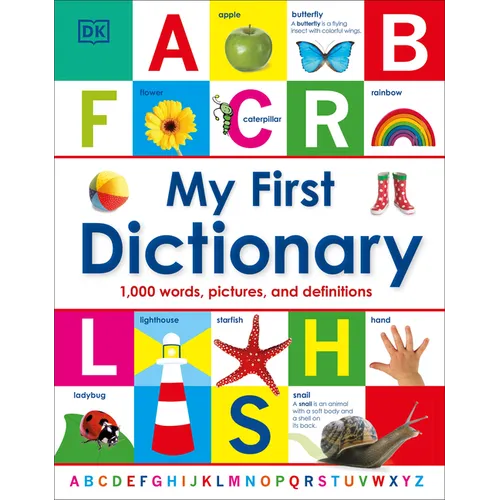 My First Dictionary: 1,000 Words, Pictures, and Definitions - Hardcover