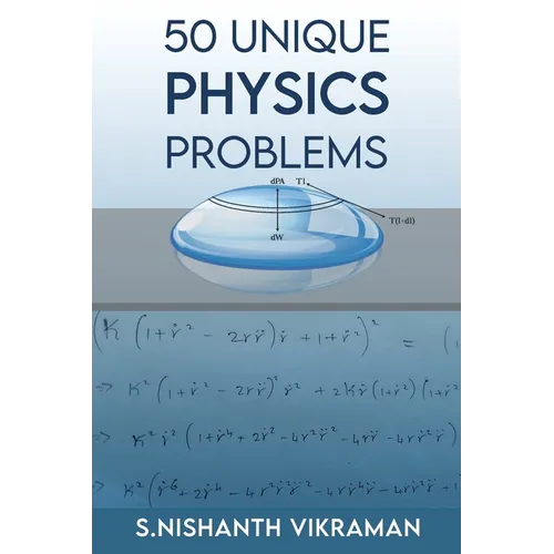 50 Unique Physics Problems: With Solutions - Paperback