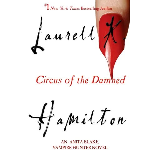 Circus of the Damned: An Anita Blake, Vampire Hunter Novel - Paperback