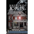 Haunted Joplin - Hardcover