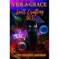 Spell Crafting 501 - Paperback
