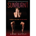 Sunburnt: A memoir of sun, surf and skin cancer - Paperback