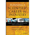 Planning a Scientific Career in Industry: Strategies for Graduates and Academics - Paperback