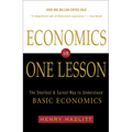 Economics in One Lesson: The Shortest and Surest Way to Understand Basic Economics - Paperback