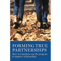 Forming True Partnerships: How AA Members Use the Program to Improve Relationships - Paperback