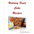 Holiday Fruit Cake Recipes: Note page following each of 14 titles - Paperback