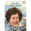 Who Was Julia Child? - Paperback