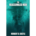 The Reassembled Man - Paperback