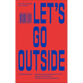 Let's Go Outside: Art in Public - Paperback