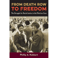 From Death Row to Freedom: The Struggle for Racial Justice in the Pitts-Lee Case - Hardcover