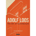 Adolf Loos: The Art of Architecture - Paperback
