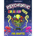 Cannabis Coloring Book for Stress Relief and Relaxation: Trippy Adult Coloring Book - Paperback