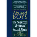 Abused Boys: The Neglected Victims of Sexual Abuse - Paperback