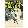 Baby Face Nelson: Portrait of a Public Enemy - Paperback