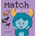 Match With Yedi!: (Ages 3-5) Practice With Yedi! (Matching, Shadow Images, 20 Animals) - Hardcover