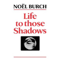 Life to Those Shadows - Paperback