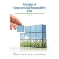 Principles of Corporate Social Responsibility (CSR): A Guide for Students and Practicing Managers in Developing and Emerging Countries - Paperback