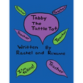 Tabby the Tattle Tot - Paperback