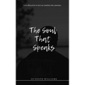 The Soul That Speaks - Paperback