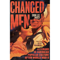 Changed Men: Veterans in American Popular Culture After World War II - Paperback