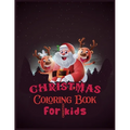 Christmas Coloring Book For Christian Kids: 50 Design With Best Holiday Pictures For kids (christian) who loves to draw 8.5x 11 Inches - Paperback