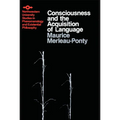 Consciousness and the Acquisition of Language - Paperback