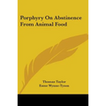 Porphyry On Abstinence From Animal Food - Paperback