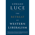 The Retreat of Western Liberalism - Paperback