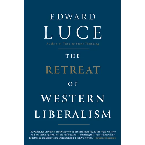 The Retreat of Western Liberalism - Paperback