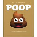 The Little Book of Poop: Stinky Wit and Wisdom - Hardcover