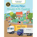 Moving Magic: Moving with Children - Paperback