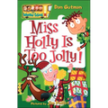 Miss Holly Is Too Jolly! - Hardcover