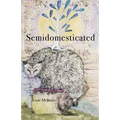 Semidomesticated - Paperback