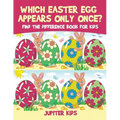 Which Easter Egg Appears Only Once? Find the Difference Book for Kids - Paperback