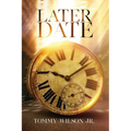Later Date - Paperback