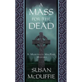 A Mass for the Dead: A Muirteach MacPhee Mystery - Paperback