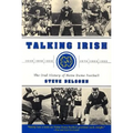 Talking Irish: The Oral History of Notre Dame Football - Paperback