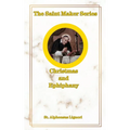 The Saint Maker Series: Daily Christmas & Ephiphany Meditations from the Works of St. Alphonsus - Hardcover